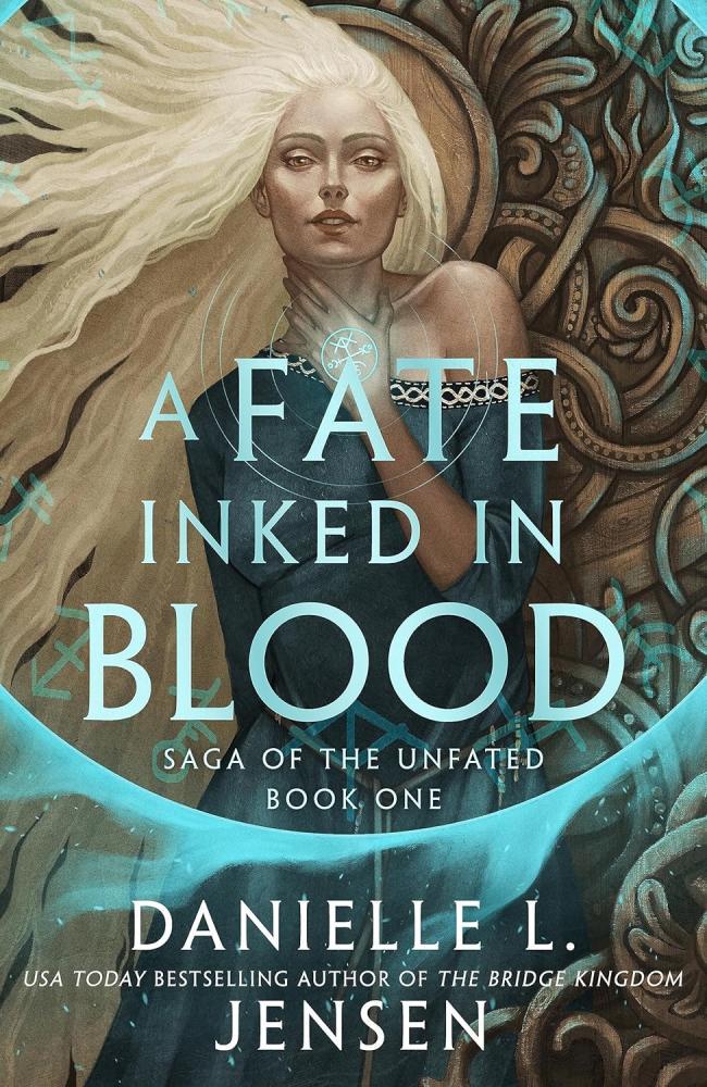 DANIELLE L. JENSEN - A Fate Inked in Blood (Saga of the Unfated Series, Book 1)