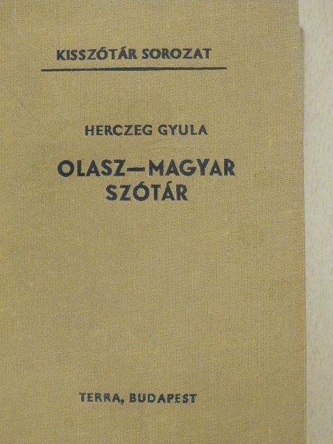 Herczeg Gyula - Olasz-magyar szótár [antikvár]