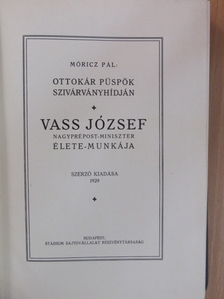 Móricz Pál - Ottokár püspök szivárványhídján [antikvár]