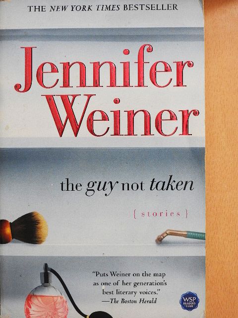 Jennifer Weiner - The Guy Not Taken [antikvár]