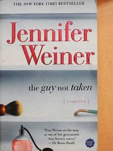 Jennifer Weiner - The Guy Not Taken [antikvár]