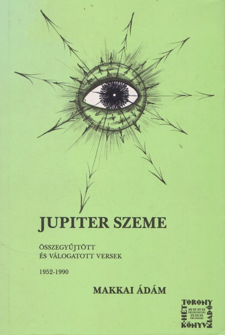 Makkai Ádám - Jupiter szeme [antikvár]