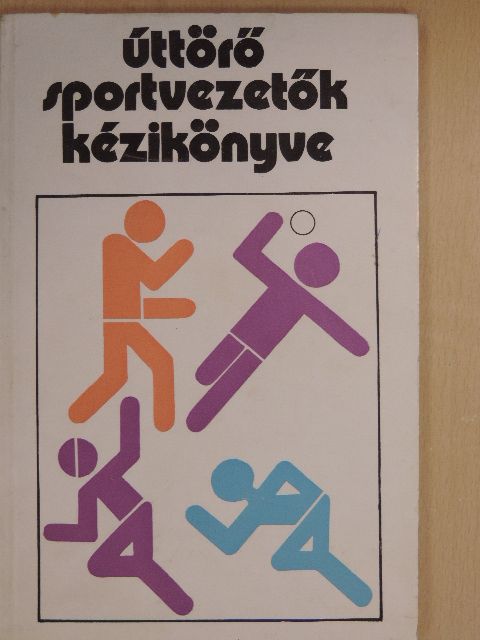 Novák István - Úttörő sportvezetők kézikönyve [antikvár]