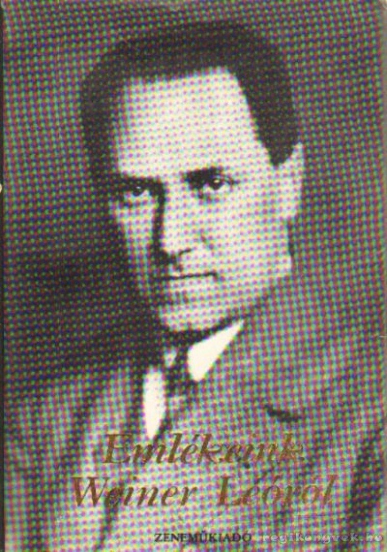 BERLÁSZ MELINDA - Emlékeink Weiner Leóról [antikvár]