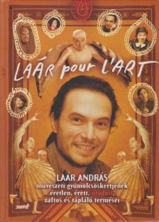 Laár András - Laár pour L'Art [antikvár]