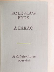 Boleslaw Prus - A fáraó [antikvár]