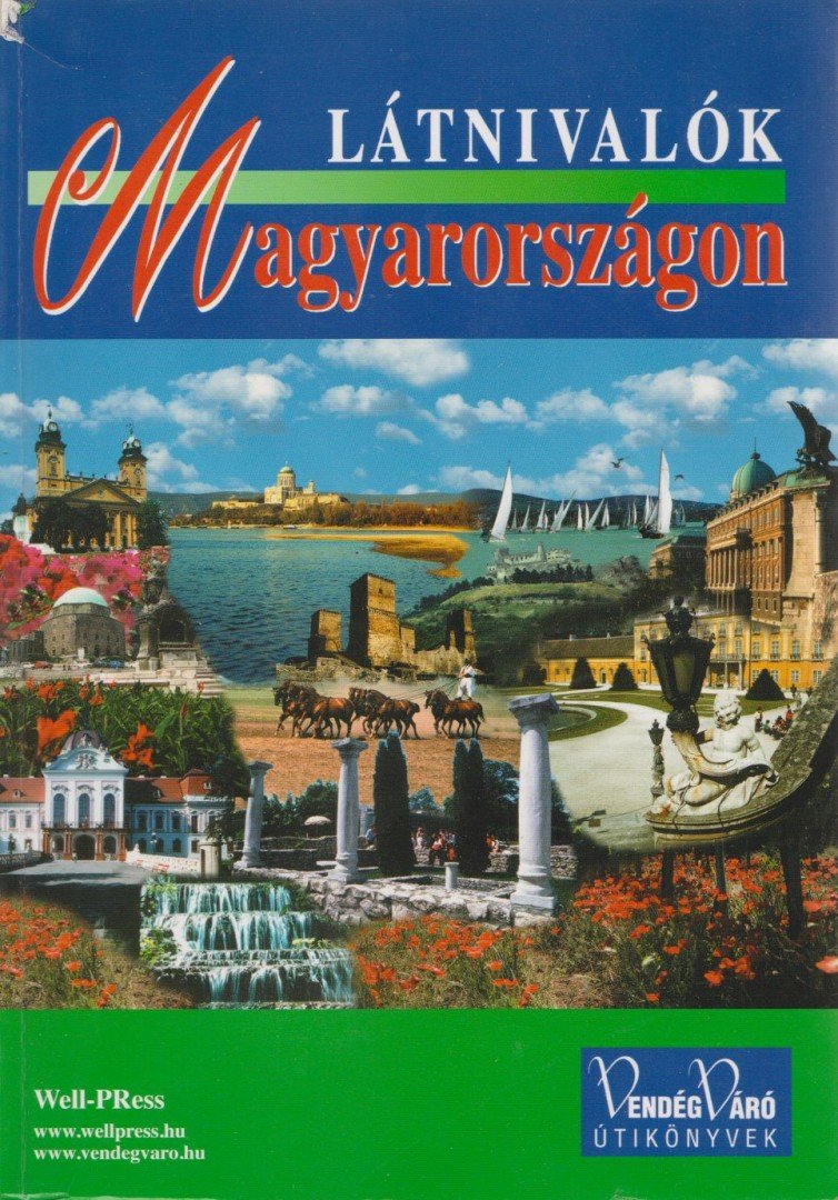 Pálfy Katalin - Látnivalók Magyarországon [antikvár]