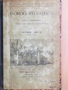 Dr. Hittrich Ödön - Görög régiségek [antikvár]