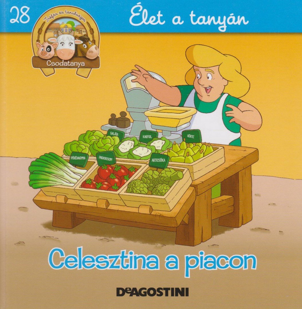 Gilles Laurendon - Celesztina a piacon [antikvár]