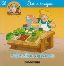 Gilles Laurendon - Celesztina a piacon [antikvár]