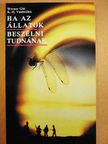 K.-H. Vanheiden - Ha az állatok beszélni tudnának... [antikvár]