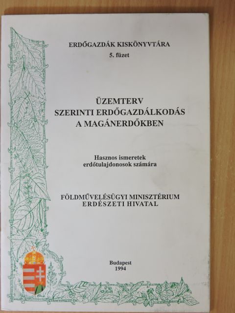 Bús Mária - Üzemterv szerinti erdőgazdálkodás a magánerdőkben [antikvár]