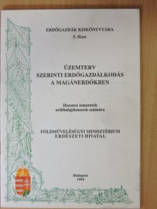 Bús Mária - Üzemterv szerinti erdőgazdálkodás a magánerdőkben [antikvár]