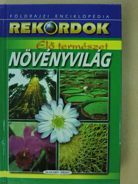 Róbert Ceman - Élő természet - Növényvilág [antikvár]
