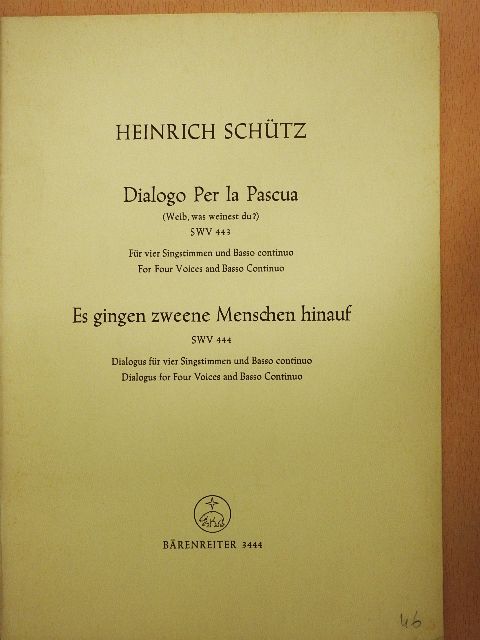 Heinrich Schütz - Dialogo Per la Pascua/Es gingen zweene Menschen hinauf [antikvár]