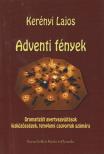 Kerényi Lajos - Adventi fények [antikvár]