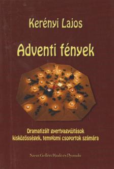 Kerényi Lajos - Adventi fények [antikvár]