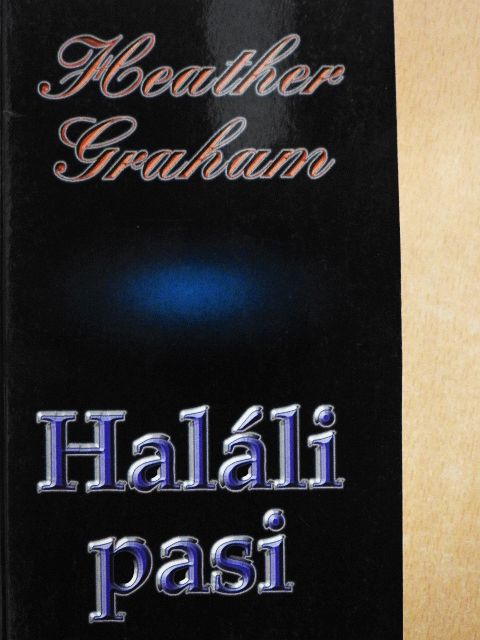 Heather Graham - Haláli pasi [antikvár]