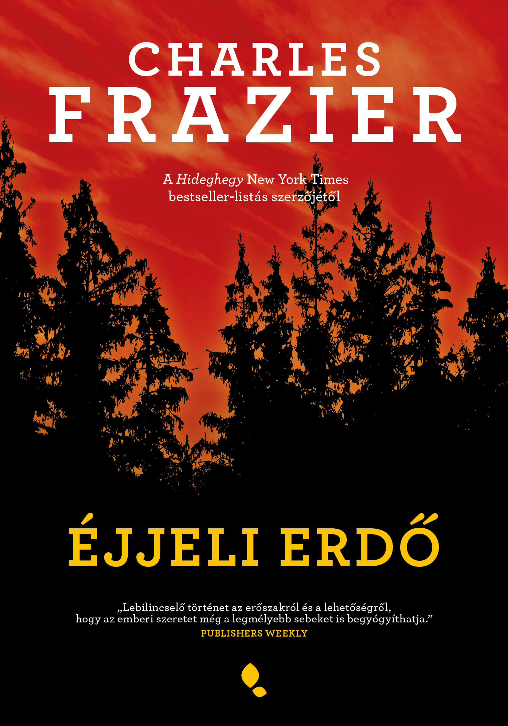 Charles Frazier - Éjjeli erdő