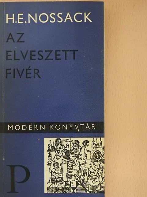 Hans Erich Nossack - Az elveszett fivér [antikvár]