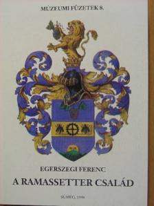 Egerszegi Ferenc - A Ramassetter család [antikvár]