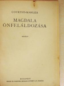 H. Courths Mahler - Magdala önfeláldozása [antikvár]