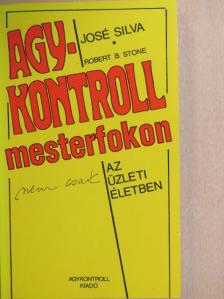 José Silva - Agykontroll mesterfokon (nem csak) az üzleti életben [antikvár]
