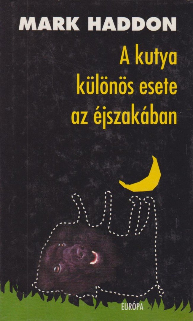 Mark Haddon - A kutya különös esete az éjszakában [antikvár]