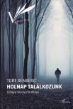 Tore Renberg - Holnap találkozunk [antikvár]