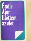 Émile Ajar - Előttem az élet [antikvár]