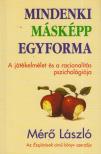 MÉRŐ LÁSZLÓ - Mindenki másképp egyforma [antikvár]