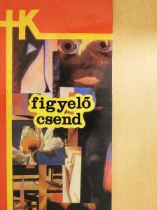 Baranyi Ferenc - Figyelő csend [antikvár]