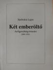 Szabolcsi Lajos - Két emberöltő [antikvár]
