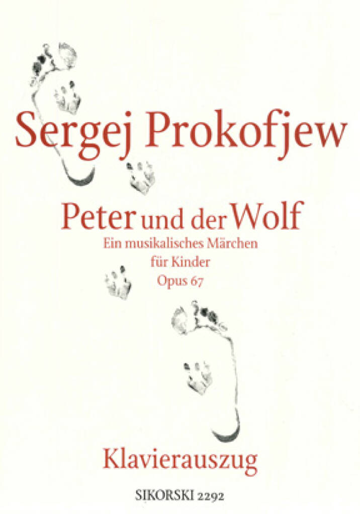 PROKOFJEV / PROKOFJEW - PETER UND DER WOLF,EIN MUSIKALISCHES MAERCHEN FÜR KINDER OP.67 KLAVIERAUSZU