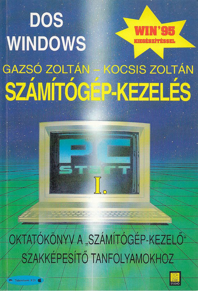 Gazsó Zoltán, Kocsis Zoltán - Számítógép-kezelés I. [antikvár]