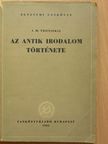 I. M. Tronszkij - Az antik irodalom története [antikvár]