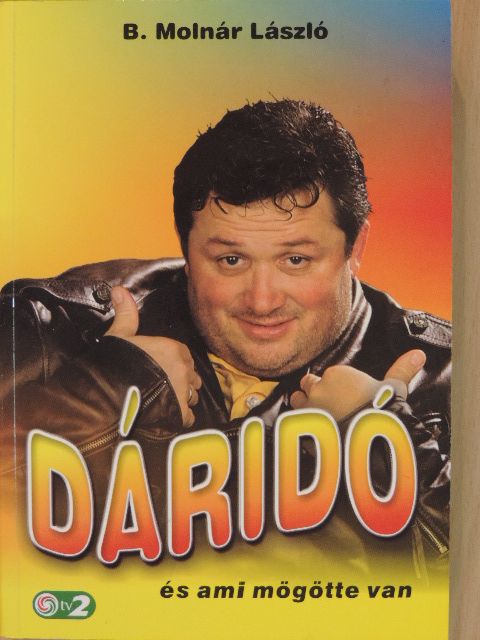 B. Molnár László - Dáridó [antikvár]