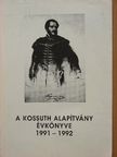 M. Pásztor József - A Kossuth Alapítvány évkönyve 1991-1992 [antikvár]