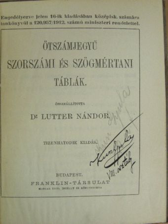 Dr. Lutter Nándor - Ötszámjegyű szorszámi és szögmértani táblák [antikvár]