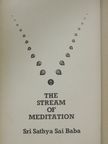 Sri Sathya Sai Baba - The Stream of Meditation [antikvár]