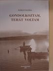 Burkus Valéria - Gondolkoztam, tehát voltam [antikvár]