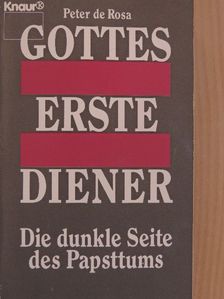 Peter de Rosa - Gottes erste Diener [antikvár]