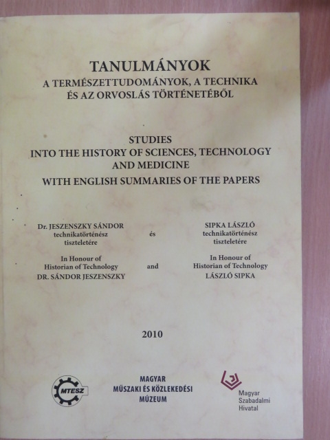 Dr. Gáti József - Tanulmányok a természettudományok, a technika és az orvoslás történetéből 2010 [antikvár]