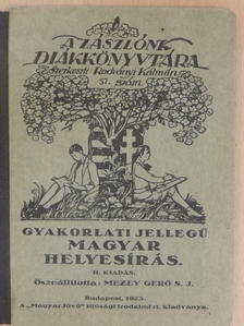Gyakorlati jellegű magyar helyesírás [antikvár]