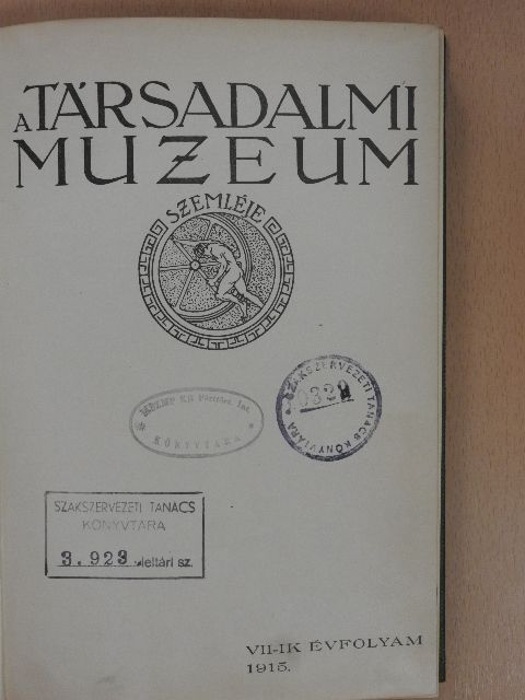 Árvay István - A Társadalmi Muzeum Szemléje 1915 [antikvár]