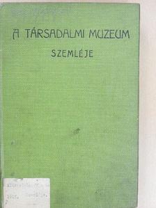 Árvay István - A Társadalmi Muzeum Szemléje 1915 [antikvár]