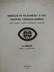 Cseh-Szombathy László - Erkölcs és világnézet a mai magyar társadalomban II. szekció [antikvár]