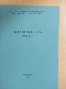 Serfőző Lajos - Acta Historica Tomus LIV. [antikvár]