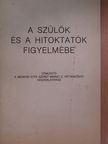 Dr. Edelényi István - A szülők és a hitoktatók figyelmébe [antikvár]