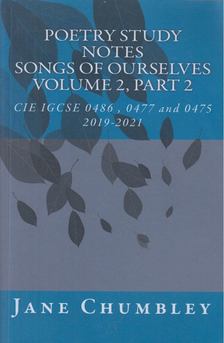 Jane Chumbley - Poetry Study Notes Songs of Ourselves Volume2, Part 2 [antikvár]